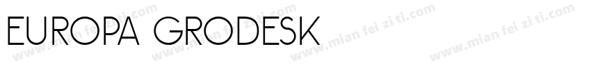 europa grodesk字体转换
